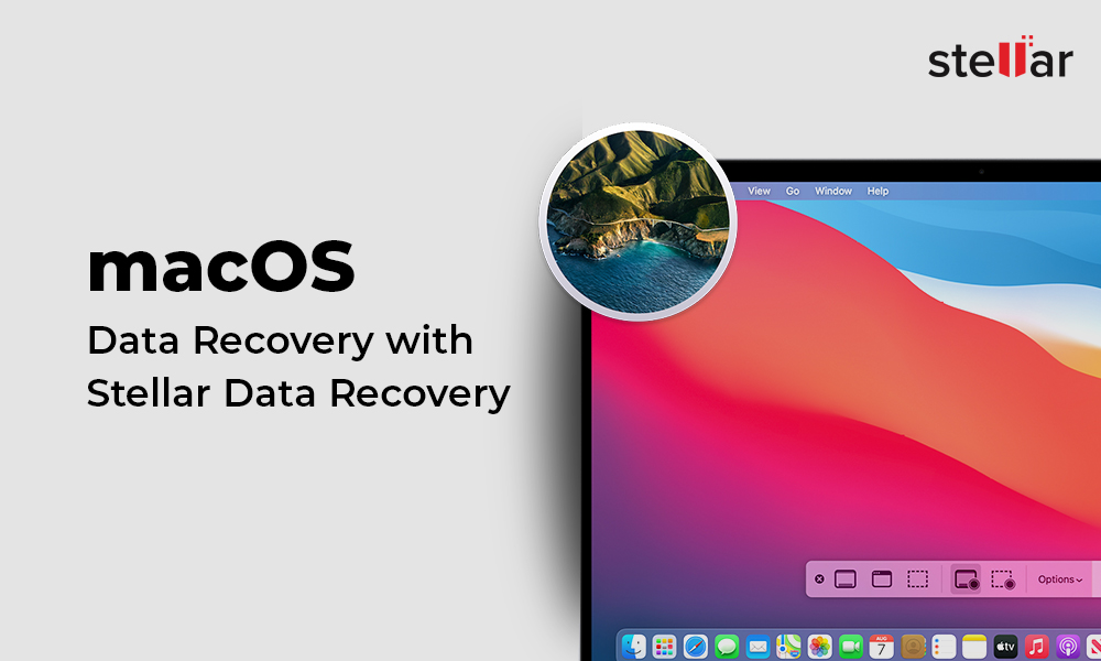 macOS Big Sur Data Recovery Made Easy with Stellar Data Recovery - Mac ...